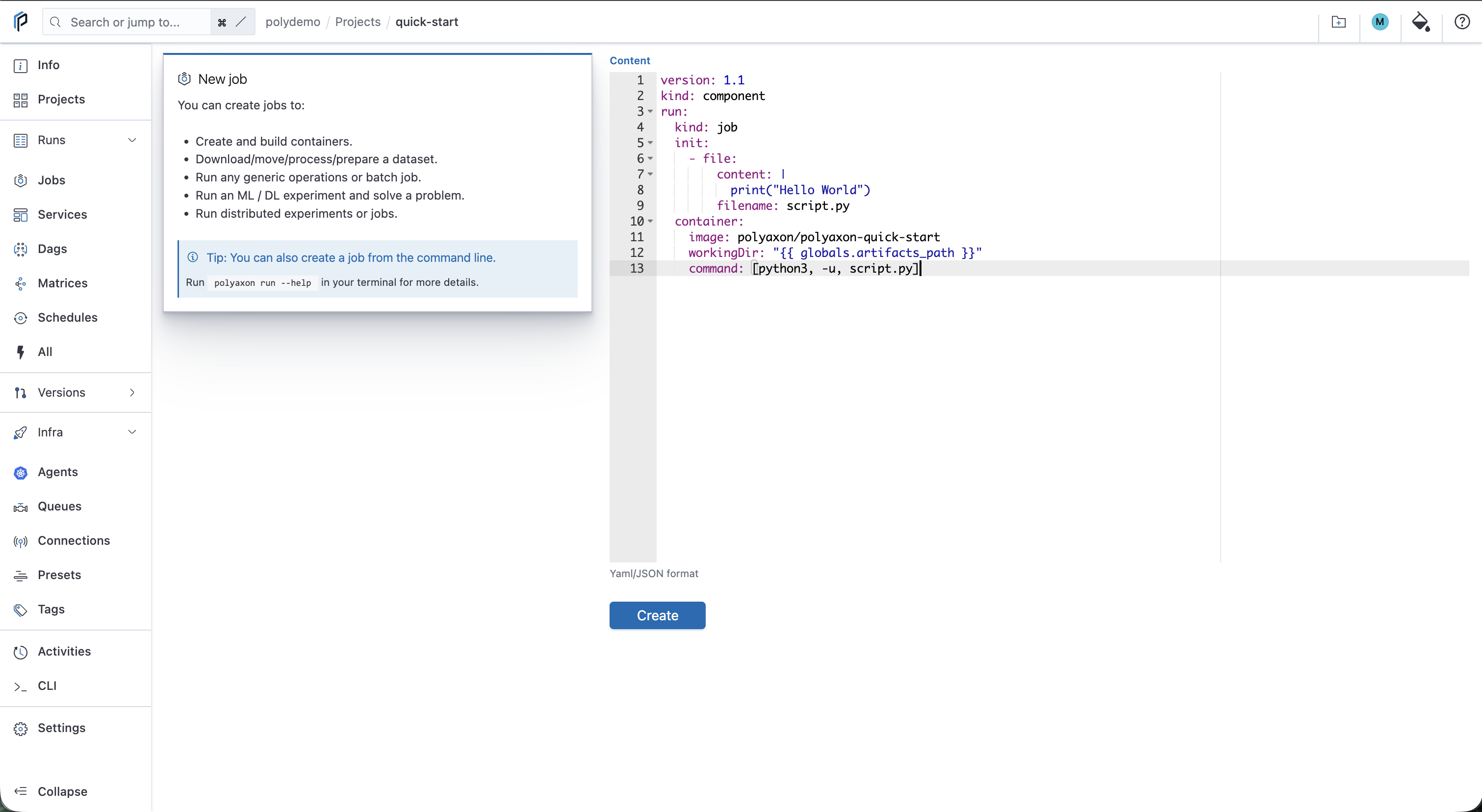 Paste the inline-script Polyaxonfile into the new job editor